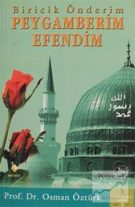Biricik Önderim Peygamberim Efendim