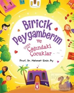 Biricik Peygamberim ve Onun Çağındaki Çocuklar