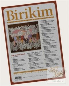 Birikim Aylık Edebiyat Kültür Dergisi Sayı: 387-388 Temmuz-Ağustos 2021