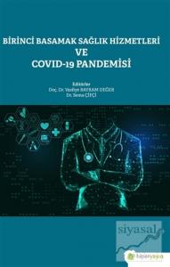 Birinci Basamak Sağlık Hizmetleri ve Covid-19 Pandemisi
