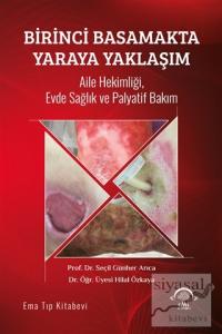 Birinci Basamakta Yaraya Yaklaşım