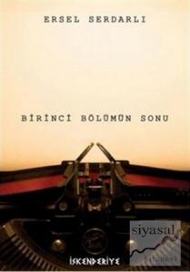 Birinci Bölümün Sonu