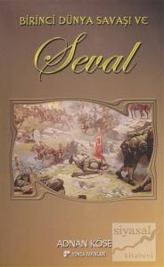 Birinci Dünya Savaşı ve Seval
