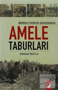 Birinci Dünya Savaşında Amele Taburları