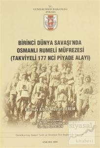 Birinci Dünya Savaşı'nda Osmanlı Rumeli Müfrezesi (Takviyeli 117'inci Piyade Alayı)