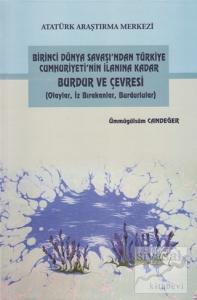 Birinci Dünya Savaşı'ndan Türkiye Cumhuriyeti'nin İlanına Kadar Burdur ve Çevresi