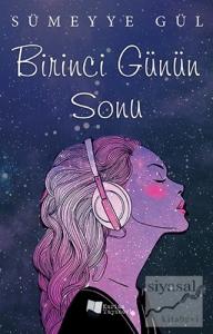 Birinci Günün Sonu
