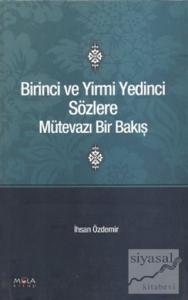 Birinci ve Yirmi Yedinci Sözlere Mütevazı Bir Bakış