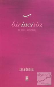 Birincisöz Bir Risale-i Nur Yorumu