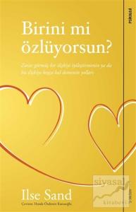 Birini mi Özlüyorsun