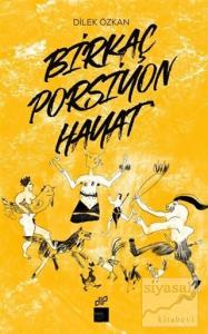 Birkaç Porsiyon Hayat