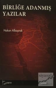 Birliğe Adanmış Yazılar