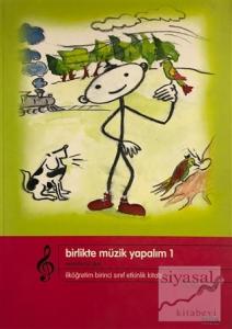 Birlikte Müzik Yapalım 1
