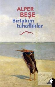 Birtakım Tuhaflıklar