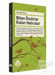 Biten Ömürler Kalan Hatıralar