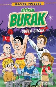 Bitirim Burak - Süper Çocuk Bitirim Burak - Süper Çocuk