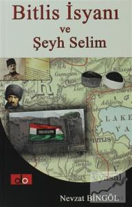 Bitlis İsyanı ve Şeyh Selim