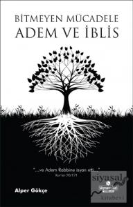 Bitmeyen Mücadele - Adem ve İblis