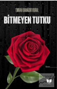 Bitmeyen Tutku 2. Cilt