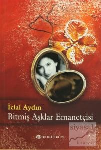 Bitmiş Aşklar Emanetçisi