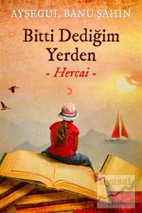 Bitti Dediğim Yerden - Hercai