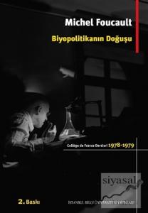 Biyopolitikanın Doğuşu