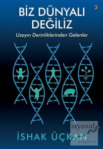 Biz Dünyalı Değiliz