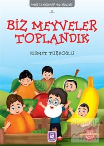 Biz Meyveler Toplandık - Ömer ile Kerem'in Maceraları
