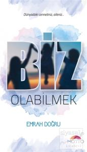 Biz Olabilmek