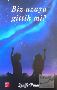 Biz Uzaya Gittik mi?