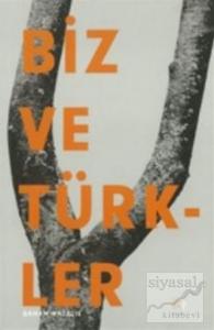 Biz ve Türkler