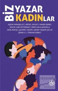Biz Yazar Kadınlar