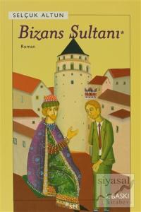 Bizans Sultanı