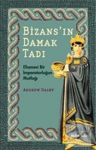 Bizans'ın Damak Tadı
