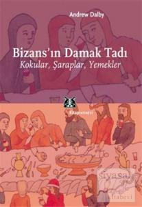 Bizans'ın Damak Tadı