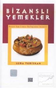 Bizanslı Yemekler