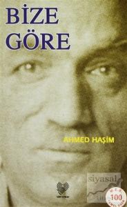 Bize Göre ve Bir Seyahatin Notları