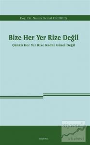 Bize Her Yer Rize Değil