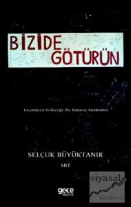 Bizide Götürün