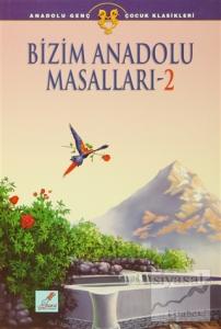 Bizim Anadolu Masalları - 2