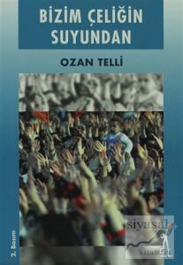 Bizim Çeliğin Suyundan