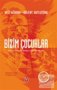 Bizim Çocuklar (Ciltli)