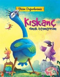 Bizim Değerlerimiz - Kıskanç Olmak İstemiyorum