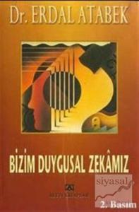 Bizim Duygusal Zekamız