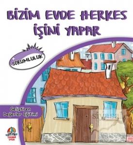 Bizim Evde Herkes İşini Yapar
