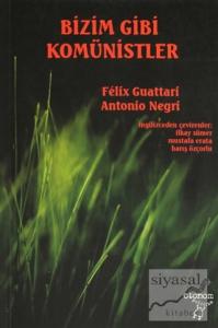 Bizim Gibi Komünistler