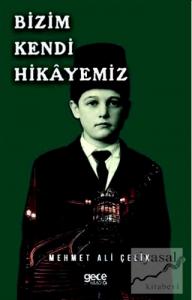 Bizim Kendi Hikayemiz