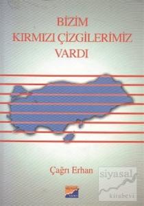 Bizim Kırmızı Çizgilerimiz Vardı
