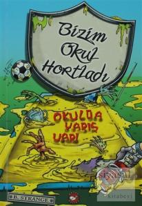 Bizim Okul Hortladı - Okulda Yarış Var!