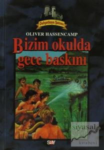 Bizim Okulda Gece Baskını Dehşetkaya Şatosu 2
